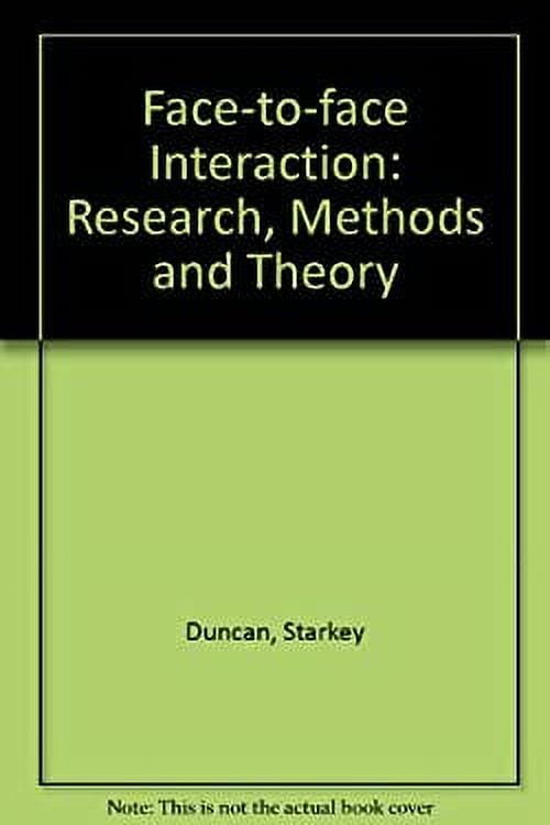 Pre-Owned Face-to-Face Interaction : Research, Methods and Theory 9780470991138