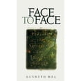 thumbnail image 1 of Pre-Owned Face to Face: Praying the Scriptures for Spiritual Growth (Hardcover) by Kenneth D. Boa, 1 of 1