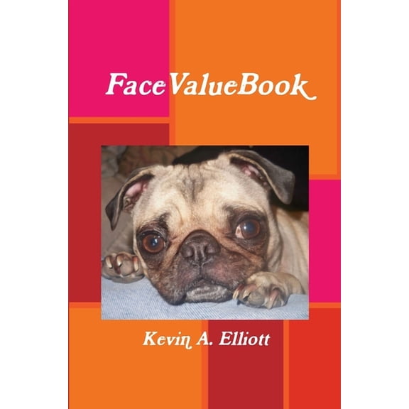 FaceValueBook, (Paperback)