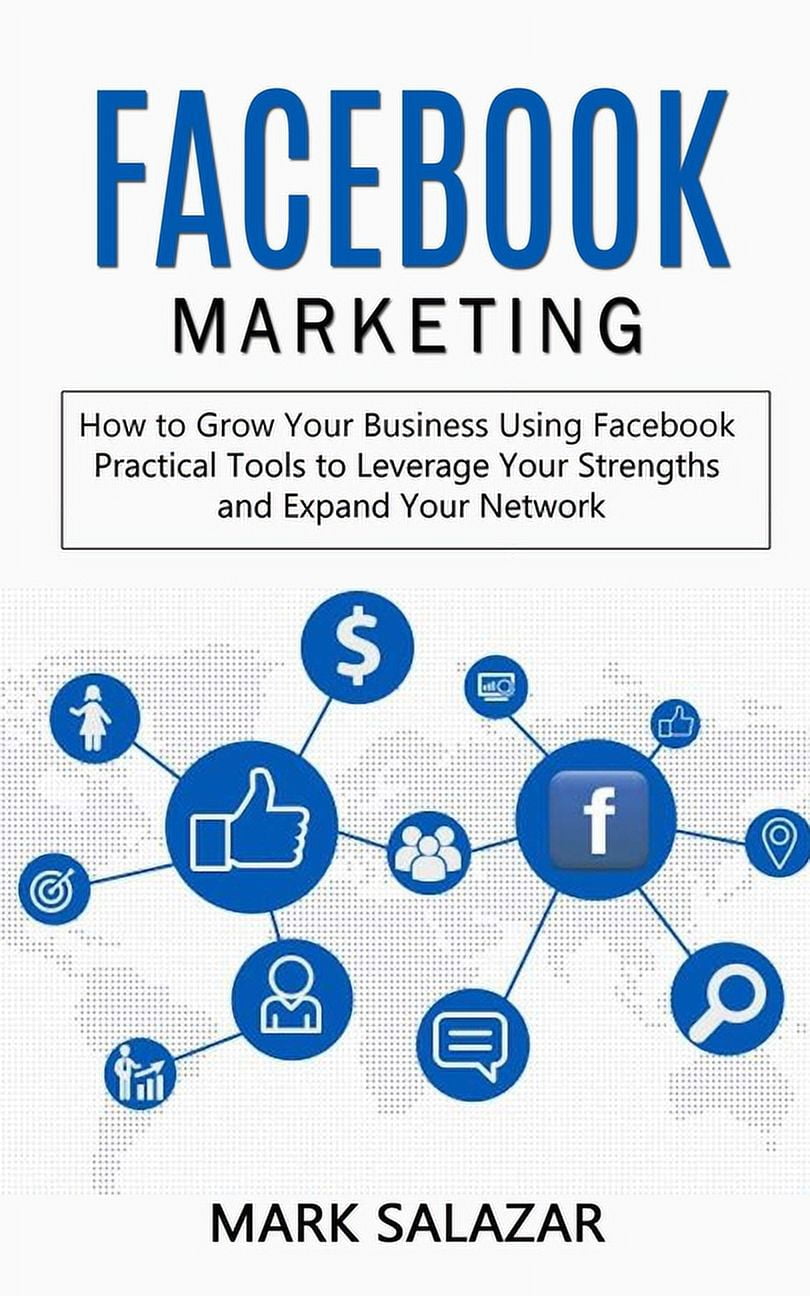 Facebook Marketing How To Grow Your Business Using Facebook Highly