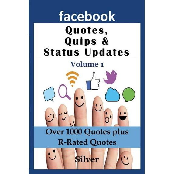 Facebook Quotes and Status Updates: Volume 1, (Paperback)