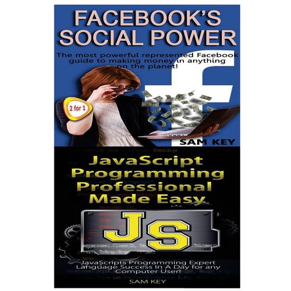 Facebook Social Power & JavaScript Professional Programming Made Easy