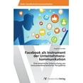 thumbnail image 1 of Facebook als Instrument der Unternehmens-kommunikation (Paperback), 1 of 1