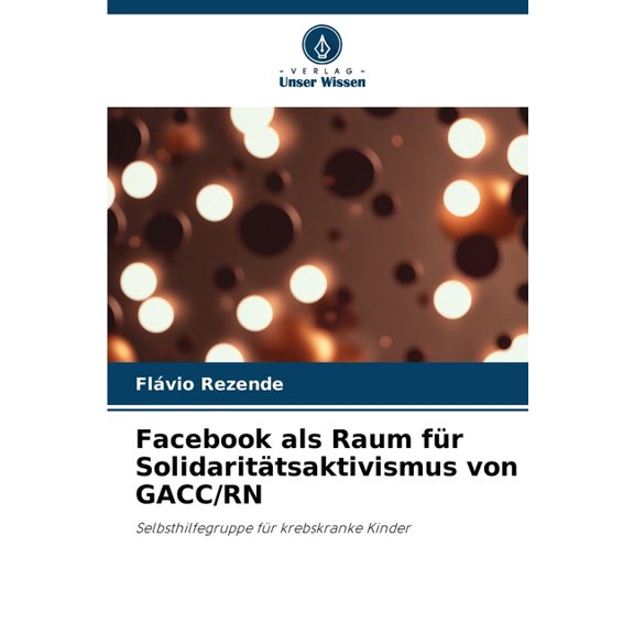 Facebook als Raum für Solidaritätsaktivismus von GACC/RN, (Paperback)