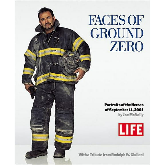 Faces of Ground Zero: Portraits of the Heroes of September 11, 2001, (Hardcover)