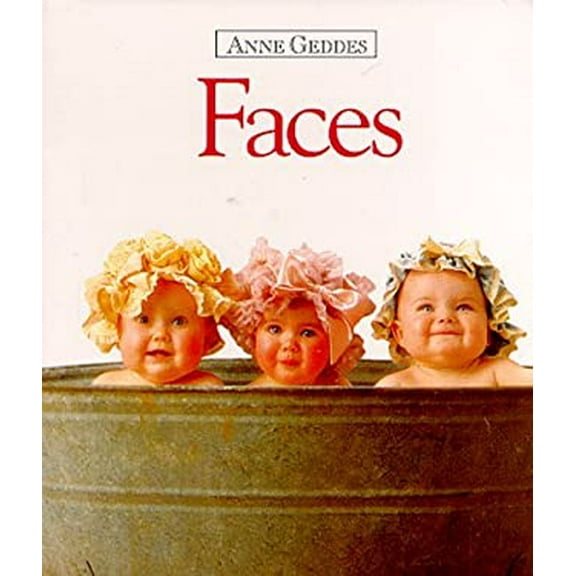 Pre-Owned Faces (Anne Geddes Children's Collection) (Unknown) 1559120150 9781559120159