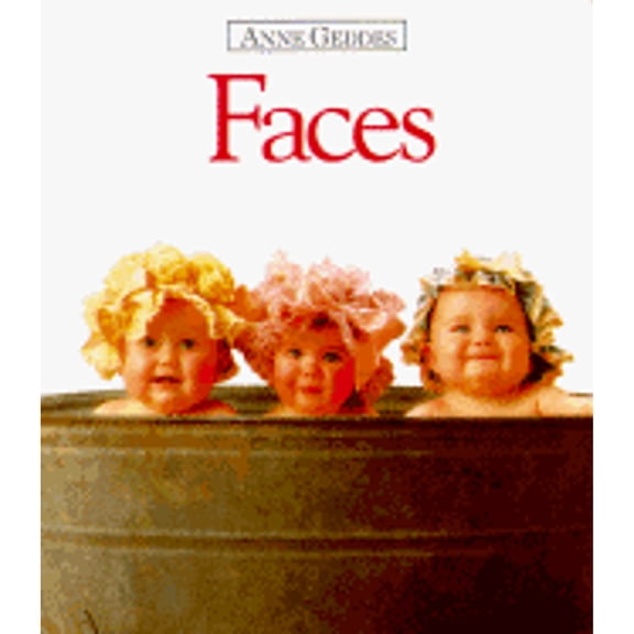 Pre-Owned Faces (Anne Geddes Children's Collection) (Unknown) 1559120150 9781559120159