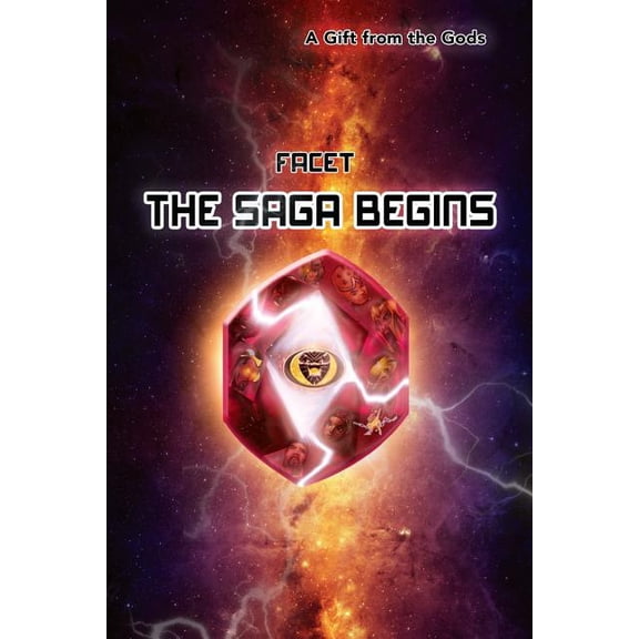 Facet: The Saga Begins