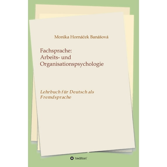 Fachsprache : Arbeits- und Organisationspsychologie: Lehrbuch für Deutsch als Fremdsprache (Hardcover)