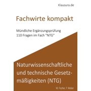 Fachwirt Kompakt M ndliche Erg nzungspr fung NTG, Paperback