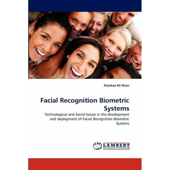 Facial Recognition Biometric Systems (Paperback)