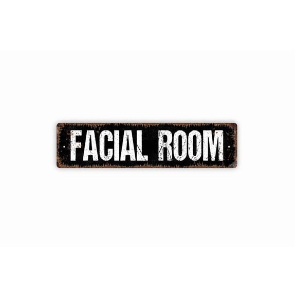 Facial Room Sign - Powder Room Makeup Hair Salon Rustic Street Metal Aluminum Sign or Door Name Plate Plaque - Size: 16 x 4 Inches