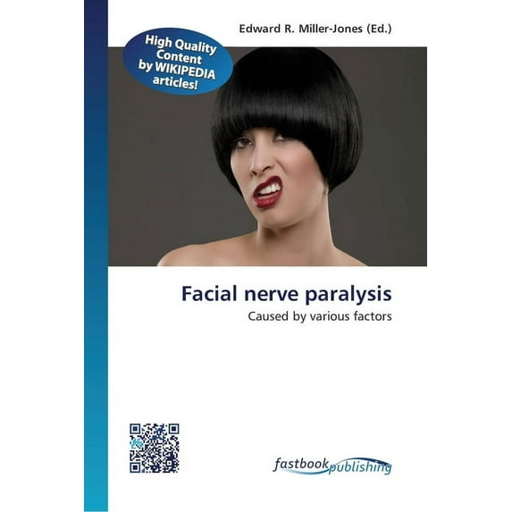 Facial nerve paralysis (Paperback)