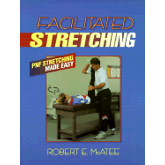 Pre-Owned Facilitated Stretching (Paperback) 0873224205 9780873224208