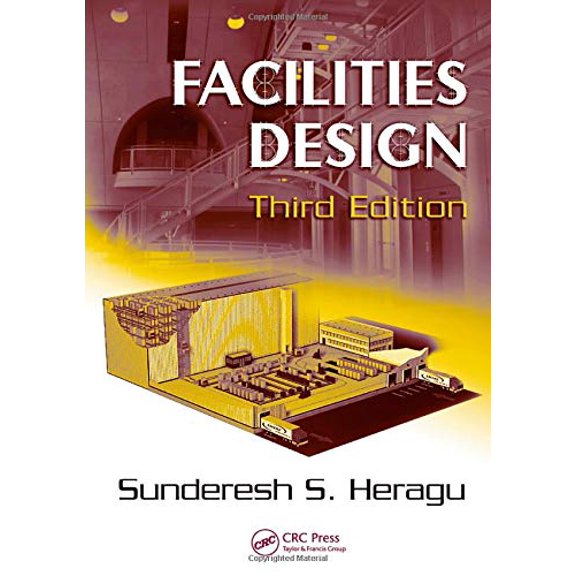Pre-Owned Facilities Design by Sunderesh S Heragu