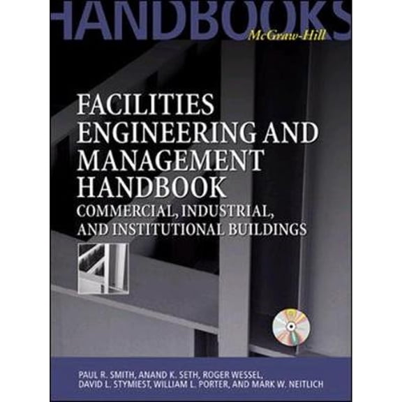Pre-Owned Facilities Engineering and Management Handbook: Commercial, Industrial, and Institutional Buildings (Hardcover) 007059323X 9780070593237