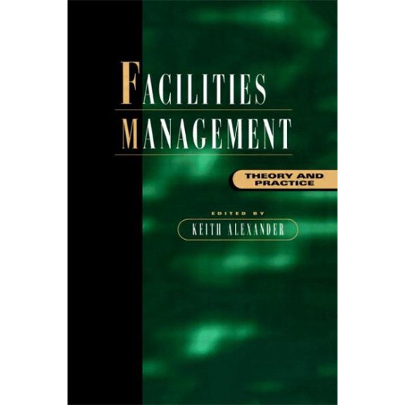Pre-Owned Facilities Management: Theory and Practice, (Paperback)