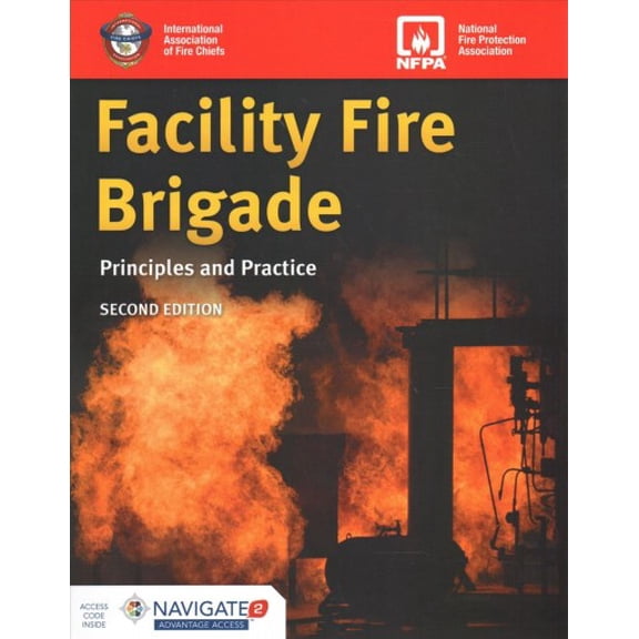 Facility Fire Brigade: Principles and Practice (Hardcover) by International Association of Fire Chiefs