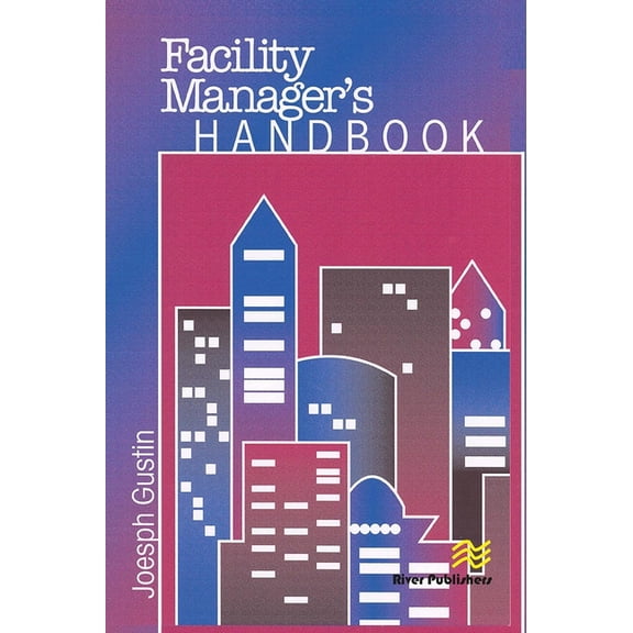 Facility Manager's Handbook, (Paperback)