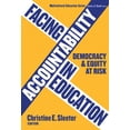 thumbnail image 1 of Pre-Owned Facing Accountability in Education: Democracy and Equity at Risk (Multicultural Education Series) Paperback, 1 of 1