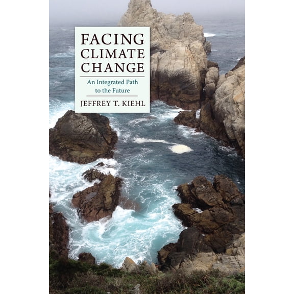 Pre-Owned Facing Climate Change: An Integrated Path to the Future (Hardcover) 0231177186 9780231177184