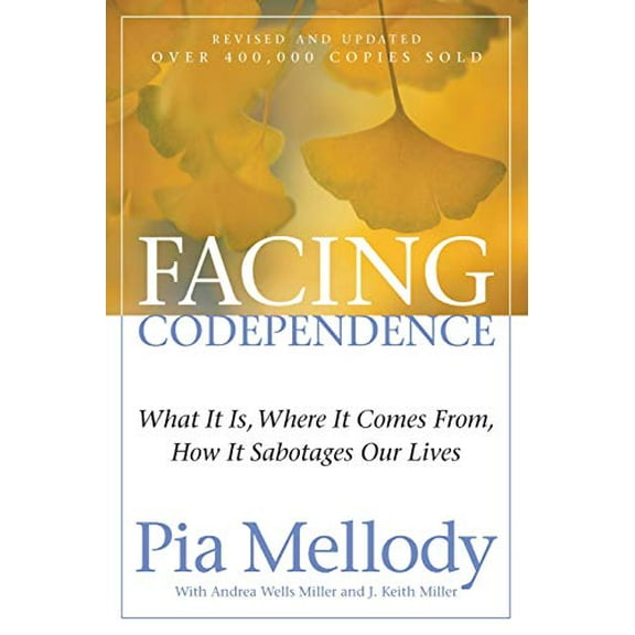Pre-Owned Facing Codependence: What It Is, Where It Comes from, How It Sabotages Our Lives Paperback