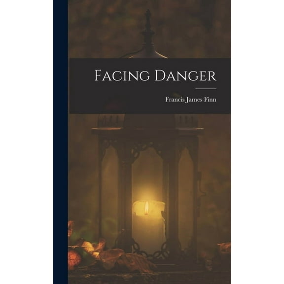 Facing Danger, (Hardcover)