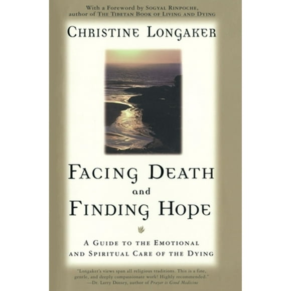 Facing Death & Finding Hope (Paperback)
