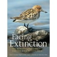 thumbnail image 1 of Pre-Owned Facing Extinction: The World's Rarest Birds and the Race to Save Them: 2nd Edition (Paperback) 1408189666 9781408189665, 1 of 1