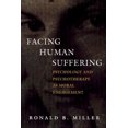 thumbnail image 1 of Pre-Owned Facing Human Suffering: Psychology and Psychotherapy as Moral Engagement (Hardcover) 1591471095 9781591471097, 1 of 1