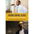 thumbnail image 1 of Pre-Owned Facing Social Class: How Societal Rank Influences Interaction (Paperback) 0871544792 9780871544797, 1 of 1