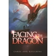 thumbnail image 1 of Facing The Dragon (Hardcover), 1 of 1