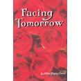thumbnail image 1 of Facing Tomorrow, (Paperback), 1 of 1