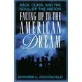 thumbnail image 1 of Pre-Owned Facing Up to the American Dream: Race, Class, and the Soul of the Nation: 47 (Princeton Studies in American Politics: Historical, International, and Comparative Perspectives) Paperback, 1 of 1