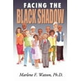 thumbnail image 1 of Facing the Black Shadow (Paperback), 1 of 1
