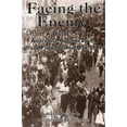 thumbnail image 1 of Pre-Owned Facing the Enemy: A History of Anarchist Organization from Proudhon to May 1968 (Paperback) 1902593197 9781902593197, 1 of 1