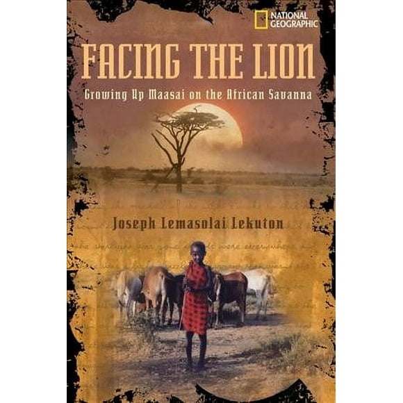 Facing the Lion: Growing Up Maasai on the African Savanna  Paperback  Herman J. Viola