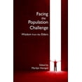thumbnail image 1 of Facing the Population Challenge: Wisdom from the Elders, 1 of 1