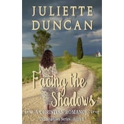 Shadows Facing the Shadows A Christian Romance Paperback