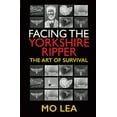 thumbnail image 1 of Facing the Yorkshire Ripper Mo Lea (Hardcover), 1 of 1