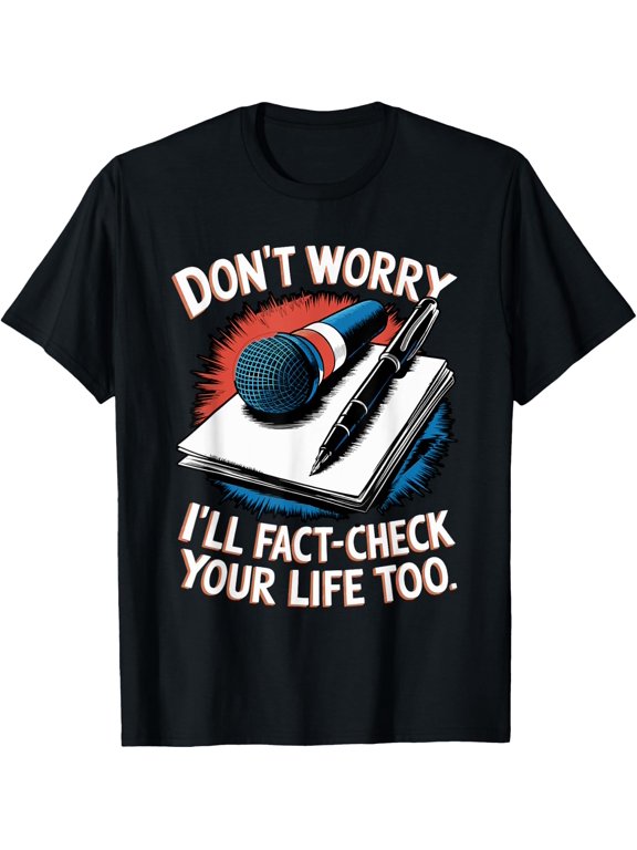 Fact Check Journalists Anchor Writer Media Journalist T-Shirt Size S-5XL