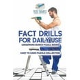 thumbnail image 1 of Fact Drills for Daily Use Crossword Search Puzzle Books Easy to Hard Puzzle Collection (Paperback), 1 of 1