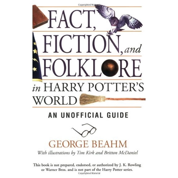 Pre-Owned Fact, Fiction, and Folklore in Harry Potter's World: An Unofficial Guide (Paperback) 1571744401 9781571744401