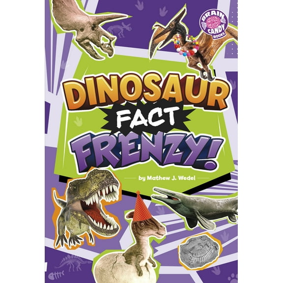 Brain Candy Books: Fact Frenzy Dinosaur Fact Frenzy!, (Paperback)