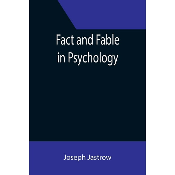 Fact and Fable in Psychology, (Paperback)