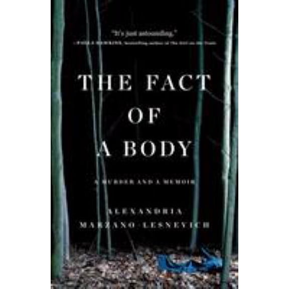 Pre-Owned The Fact of a Body: A Murder and a Memoir (Paperback) 125008055X 9781250080554