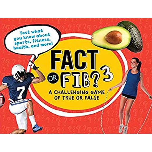 Pre-Owned Fact or Fib? 3: A Challenging Game of True or False (Paperback) 1454915889 9781454915881