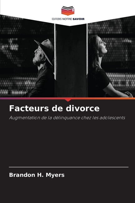 Facteurs de divorce, (Paperback)