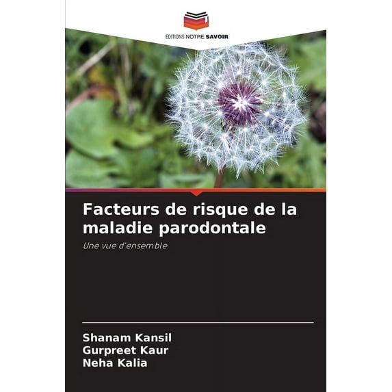 Facteurs de risque de la maladie parodontale, (Paperback)