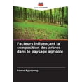 thumbnail image 1 of Facteurs influençant la composition des arbres dans le paysage agricole (Paperback), 1 of 1